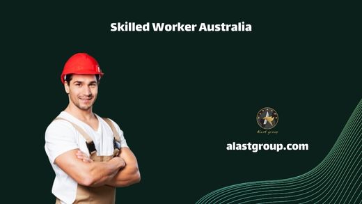 Skilled Worker Australia